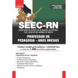 SEEC RN - PROFESSOR DE PEDAGOGIA ANOS INICIAIS: IMPRESSO