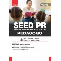 SEED PR - Secretaria de Estado de Educação do Estado do Paraná - Pedagogo: E-BOOK - Liberação Imediata