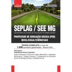 SEE MG - Professor de Educação Básica - PEB - BIOLOGIA / CIÊNCIAS: IMPRESSA - FRETE GRÁTIS + E-BOOK - Liberação Imediata 