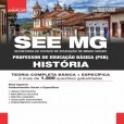 SEE MG 2025 - Professor de Educação Básica (PEB): HISTÓRIA - Frete Grátis