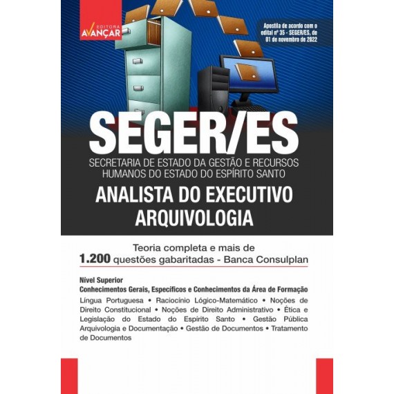 SEGER ES - Analista do Executivo: Arquivologia - IMPRESSA - FRETE GRÁTIS - E-book de bônus com liberação imediata