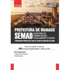 SEMAD AM - Prefeitura de Manaus - Conhecimentos básicos para todos os cargos de assistente em saúde - Nível Fundamental: E-book
