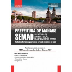 SEMAD AM - Prefeitura de Manaus - Conhecimentos básicos para todos os cargos de assistente em saúde - Nível Médio e Técnico: E-book