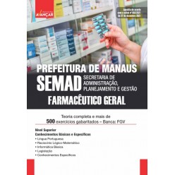 SEMAD AM - Prefeitura de Manaus - Farmacêutico Geral: E-book
