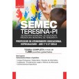 SEMEC - TERESINA PI - Professor de Atendimento Educacional Especializado - AEE 1º e 2º Ciclo: IMPRESSA + E-BOOK - FRETE GRÁTIS