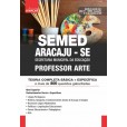 SEMED ARACAJU SE - PROFESSOR ARTE: IMPRESSO + E-BOOK - Liberação Imediata