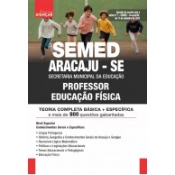 SEMED ARACAJU SE - PROFESSOR EDUCAÇÃO FÍSICA: E-BOOK - Liberação Imediata