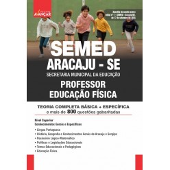 SEMED ARACAJU SE - PROFESSOR EDUCAÇÃO FÍSICA: E-BOOK - Liberação Imediata