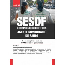 SESDF 2023 - Agente Comunitário de Saúde - IMPRESSA - FRETE GRÁTIS - E-book de bônus com Liberação Imediata