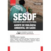 SES DF - SECRETARIA DE SAÚDE DO DISTRITO FEDERAL - AGENTE DE VIGILÂNCIA AMBIENTAL EM SAÚDE - AVAS