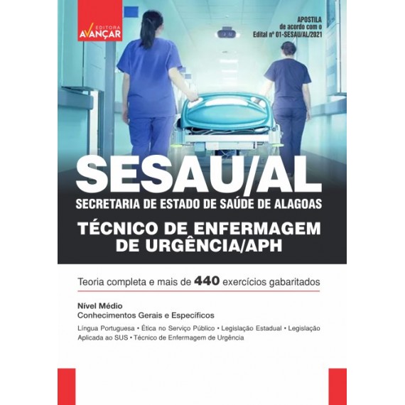 SESAU AL - Secretaria de Estado de Saúde de Alagoas: Técnico de Enfermagem de Urgência - APH - Impresso