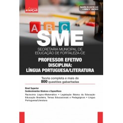SME FORTALEZA CE - Secretaria Municipal de Educação de Fortaleza CE - Professor Língua Portuguesa e Literatura - E-BOOK - Liberação Imediata