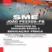 SME JOÃO PESSOA PB - SECRETARIA MUNICIPAL DE EDUCAÇÃO DE JOÃO PESSOA PARAÍBA PB - PROFESSOR DE EDUCAÇÃO BÁSICA II - EDUCAÇÃO FÍSICA