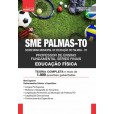 SME PALMAS TO 2024 - Professor Educação Física: IMPRESSA - Frete Grátis