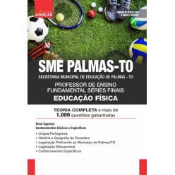 SME PALMAS TO 2024 - Professor Educação Física: E-BOOK - Liberação Imediata