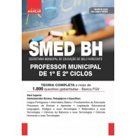 SMED BH - Secretaria Municipal de Educação de Belo Horizonte - PROFESSOR MUNICIPAL 1º E 2º CICLOS: IMPRESSO
