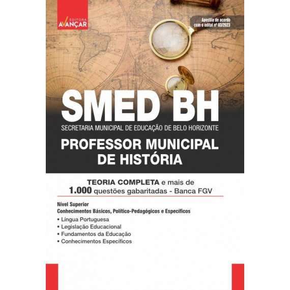 SMED BH - Secretaria Municipal de Educação de Belo Horizonte - PROFESSOR MUNICIPAL DE HISTÓRIA: IMPRESSO