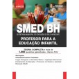 SMED BH - Secretaria Municipal de Educação de Belo Horizonte - PROFESSOR PARA A EDUCAÇÃO INFANTIL: E-BOOK - Liberação Imediata