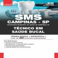 SMS CAMPINAS SP 2025 -  Técnico em Saúde Bucal