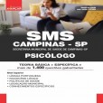 SMS CAMPINAS SP 2025 - Psicólogo: E-BOOK - Liberação Imediata