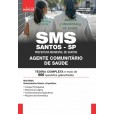 SMS Santos SP 2024 - Prefeitura de Santos SP - Agente Comunitário de Saúde: IMPRESSO + E-BOOK - Liberação Imediata