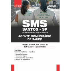 SMS Santos SP 2024 - Prefeitura de Santos SP - Agente Comunitário de Saúde: E-BOOK - Liberação Imediata