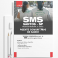 SMS Santos SP 2024 - Prefeitura de Santos SP - Agente Comunitário de Saúde: IMPRESSO - Liberação Imediata