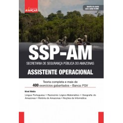 SSP AM - Secretaria de Segurança Pública do Amazonas - Assistente Operacional: E-book