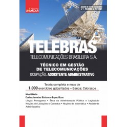 TELEBRAS - Telecomunicações Brasileira S.A.: Técnico em Gestão de Telecomunicações - Assistente Administrativo: E-book