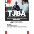 TJBA- Tribunal de Justiça da Bahia - Analista Judiciário - Área Administrativa - Administrador: IMPRESSA - FRETE GRÁTIS + E-BOOK