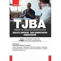 TJBA- Tribunal de Justiça da Bahia - Analista Judiciário - Área Administrativa - Administrador: E-BOOK - Liberação Imediata