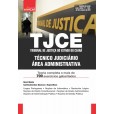 TJCE - Tribunal de Justiça do Estado do Ceará - Técnico Judiciário: Área Administrativa: IMPRESSA - Frete Grátis + E-book de bônus com Liberação Imediata