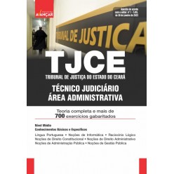 TJCE - Tribunal de Justiça do Estado do Ceará - Técnico Judiciário: Área Administrativa: E-BOOK - Liberação Imediata