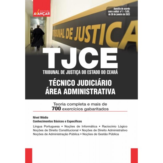 TJCE - Tribunal de Justiça do Estado do Ceará - Técnico Judiciário: Área Administrativa: IMPRESSA - Frete Grátis + E-book de bônus com Liberação Imediata