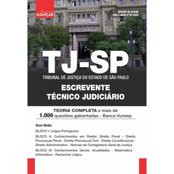 TJSP 2024 - TRIBUNAL DE JUSTIÇA DO ESTADO DE SÃO PAULO - Escrevente Técnico Judiciário: IMPRESSA + E-BOOK - Frete Grátis - Via Sedex