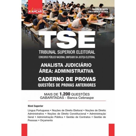 TSE UNIFICADO 2024 - TRIBUNAL SUPERIOR ELEITORAL - ANALISTA JUDICIÁRIO - ÁREA: ADMINISTRATIVA - CADERNO DE PROVAS: E-BOOK - Liberação Imediata