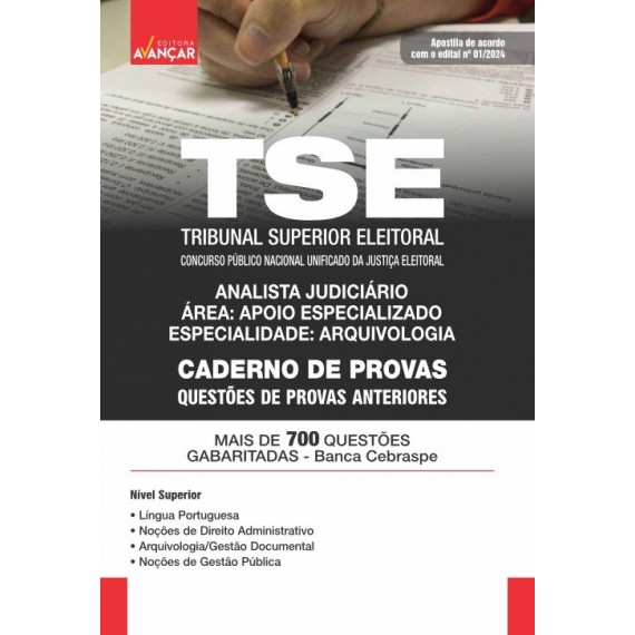 TSE UNIFICADO 2024 - TRIBUNAL SUPERIOR ELEITORAL - ARQUIVOLOGIA - CADERNO DE PROVAS: IMPRESSA + E-BOOK - Liberação Imediata