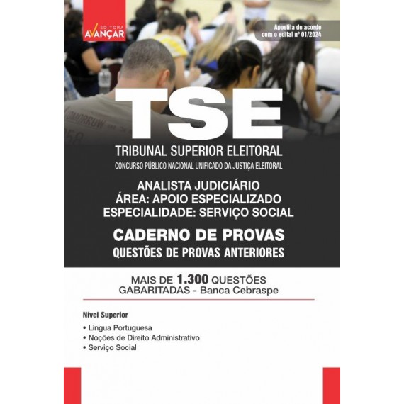 TSE UNIFICADO 2024 - TRIBUNAL SUPERIOR ELEITORAL - SERVIÇO SOCIAL - CADERNO DE PROVAS: IMPRESSA + E-BOOK - Liberação Imediata