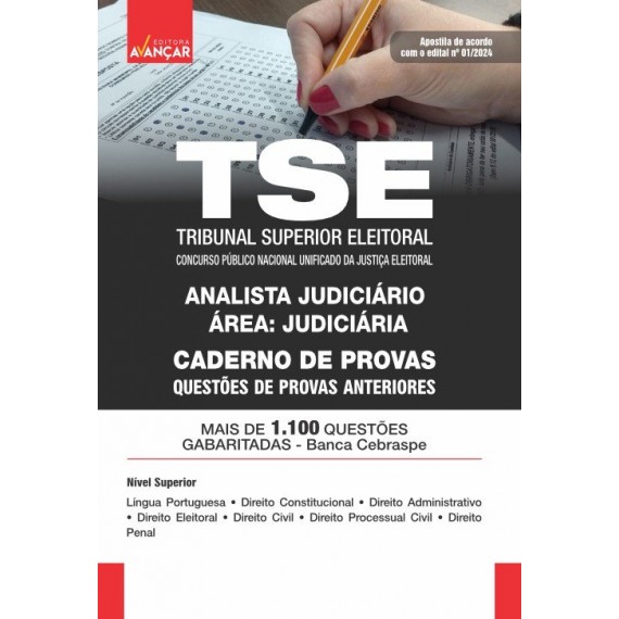 TSE UNIFICADO 2024 - TRIBUNAL SUPERIOR ELEITORAL - ANALISTA JUDICIÁRIO - ÁREA: JUDICIÁRIA - CADERNO DE PROVAS: IMPRESSA + E-BOOK - Liberação Imediata