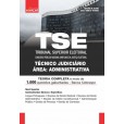 TSE UNIFICADO 2024 - TRIBUNAL SUPERIOR ELEITORAL - TÉCNICO JUDICIÁRIO - ÁREA: ADMINISTRATIVA: IMPRESSO + E-BOOK - FRETE GRÁTIS