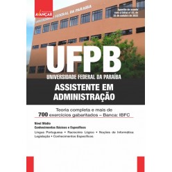 UFPB - Universidade Federal do Estado da Paraíba: Assistente em Administração - IMPRESSA - FRETE GRÁTIS - E-book de bônus com Liberação Imediata