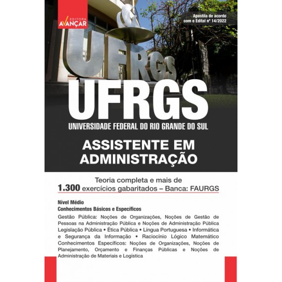 UFRGS - Universidade Federal do Rio Grande do Sul: Assistente em Administração: IMPRESSO - FRETE GRÁTIS - E-book de bônus com liberação imediata