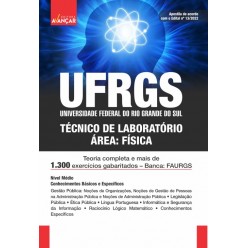 UFRGS - Universidade Federal do Rio Grande do Sul: Técnico de Laboratório - Área: Física: IMPRESSO - FRETE GRÁTIS - E-book de bônus com Liberação Imediata