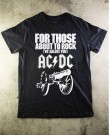 ACDC T-SHIRT FOR THOSE ABOUT TO ROCK Official - Paranoid Music Store